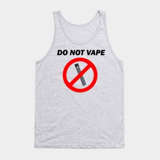 Do Not Vape Tank Top